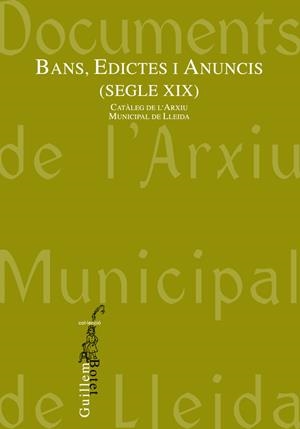 BANS, EDICTES I ANUNCIS (SEGLE XIX) | 9788497793728 | VARIOS AUTORES