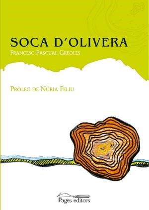 SOCA D'OLIVERA | 9788497795043 | PASCUAL, FRANCESC