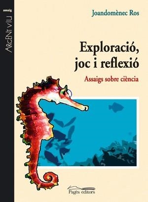 EXPLORACIÓ, JOC I REFLEXIÓ | 9788497794411 | ROS, JOAN-DOMÈNEC