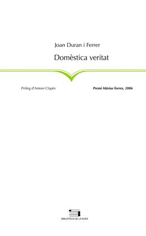 DOMÈSTICA VERITAT | 9788497794992 | DURAN I FERRER, JOAN