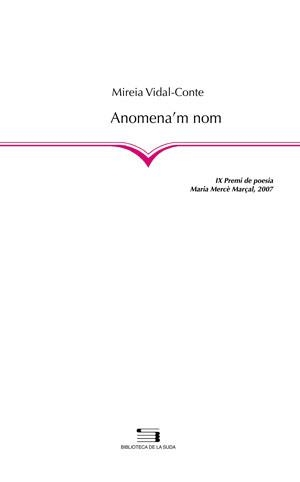 ANOMENA'M NOM | 9788497795005 | VIDAL-CONTE, MIREIA