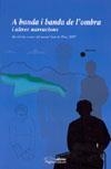 A BANDA I BANDA DE L'OMBRA I ALTRES NARRACIONS | 9788497796255 | VARIOS AUTORES