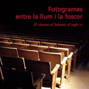 FOTOGRAMES ENTRE LA LLUM I LA FOSCOR | 9788497796521 | VARIOS AUTORES