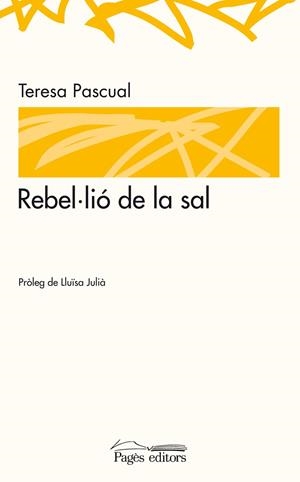 REBEL·LIÓ DE LA SAL | 9788497796712 | PASCUAL, TERESA