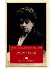 CARME KARR | 9788493358990 | AINAUD DE LASARTE, JOSEP MARIA
