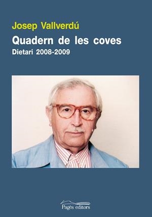 QUADERN DE LES COVES | 9788497798952 | VALLVERDÚ, JOSEP