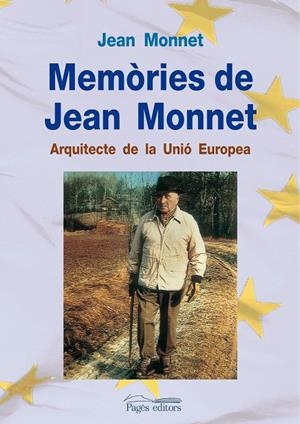 MEMÒRIES DE JEAN MONNET | 9788497799645 | MONNET, JEAN