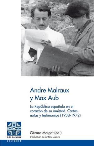ANDRÉ MALRAUX Y MAX AUB | 9788499750576 | VARIOS AUTORES