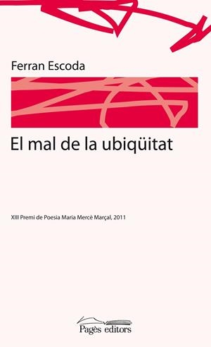 MAL DE LA UBIQÜITAT, EL | 9788499750958 | ESCODA, FERRAN