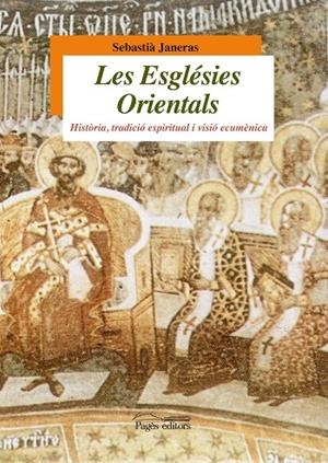 ESGLÉSIES ORIENTALS, LES | 9788499751115 | JANERAS VILARÓ, SEBASTIÀ