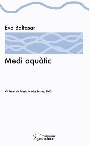 MEDI AQUÀTIC | 9788499751221 | BALTASAR SARDÀ, EVA