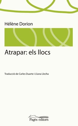 ATRAPAR : ELS LLOCS | 9788499751801 | DORION, HÉLÈNE