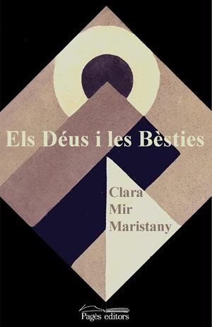 DÉUS I LES BÈSTIES, ELS | 9788499752105 | MIR MARISTANY, CLARA