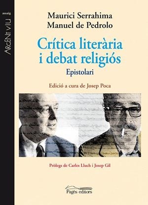 CRÍTICA LITERÀRIA I DEBAT RELIGIÓS | 9788499752464 | SERRAHIMA BOFILL, MAURICI / DE PEDROLO MOLINA, MANUEL