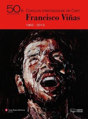 50È CONCURS INTERNACIONAL DE CANT FRANCISCO VIÑAS 1963-2013 | 9788499753096 | VARIOS AUTORES