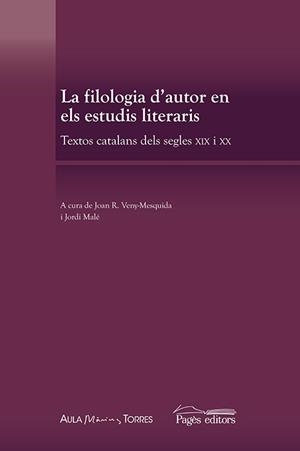 FILOLOGIA D'AUTOR EN ELS ESTUDIS LITERARIS, LA | 9788499754284 | VARIOS AUTORES