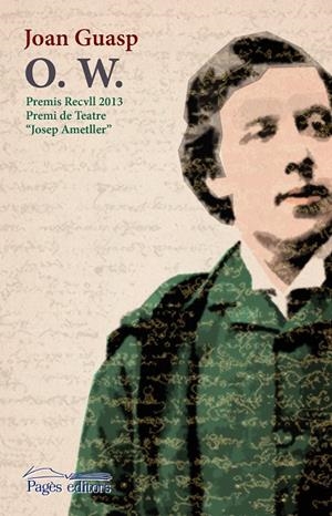 O. W. | 9788499754369 | GUASP VIDAL, JOAN