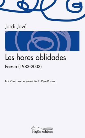 HORES OBLIDADES, LES | 9788499754406 | JOVÉ LAMENCA, JORDI