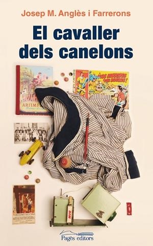 CAVALLER DELS CANELONS, EL | 9788499754598 | ANGLÈS FARRERONS, JOSEP M.