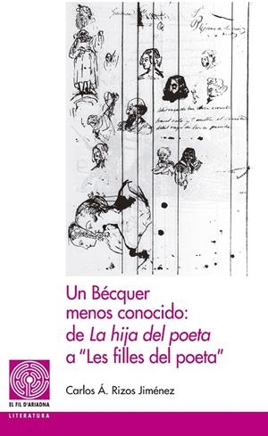 BÉCQUER MENOS CONOCIDO: DE "LA HIJA DEL POETA" A "LES FILLES DEL POETA", UN | 9788499755335 | RIZOS JIMÉNEZ, CARLOS ÁNGEL