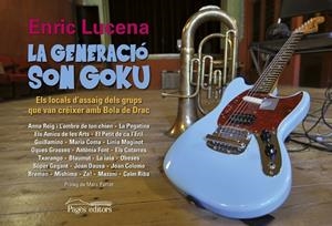 GENERACIÓ SON GOKU, LA | 9788499755441 | LUCENA IBARZÁBAL, ENRIC
