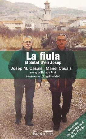 FIULA, LA | 9788499756042 | CASALS I JOVÉ, JOSEP MARIA / CASALS I JOVÉ, MANEL LLUÍS