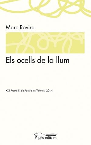 OCELLS DE LA LLUM, ELS | 9788499756189 | ROVIRA, MARC