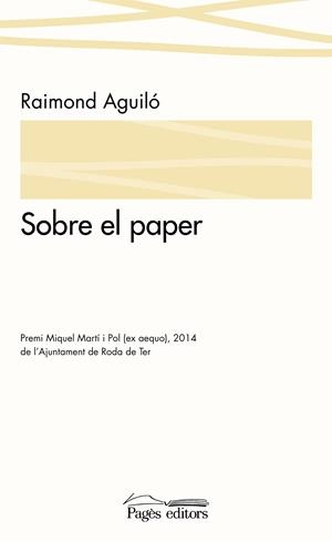 SOBRE EL PAPER | 9788499756554 | AGUILÓ BARTOLOMÉ, RAIMOND