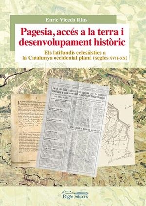 PAGESIA, ACCÉS A LA TERRA I DESENVOLUPAMENT HISTÒRIC | 9788499757001 | VICEDO RIUS, ENRIC