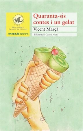QUARANTA-SIS CONTES I UN GELAT (2 ED) | 9788496623293 | MARÇÀ I DUCH, VICENT