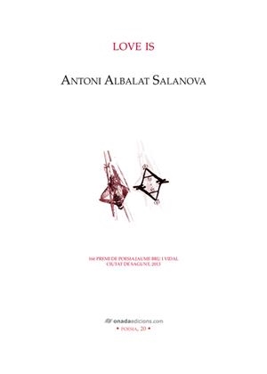 LOVE IS | 9788415896142 | ALBALAT SALANOVA, ANTONI