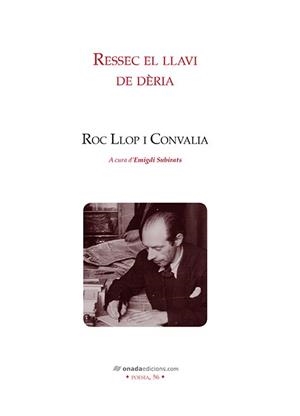 RESSEC EL LLAVI DE DÈRIA | 9788417050948 | LLOP I CONVALIA, ROC
