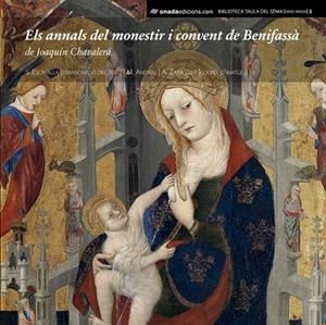 ANNALS DEL MONESTIR I CONVENT DE BENIFASSÀ VOL. 2, ELS | 9788415221401 | ESCAMILLA, E. / ANDREU, M. / ZARAGOZÁ, A.