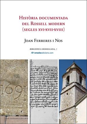 HISTÒRIA DOCUMENTADA DEL ROSSELL MODERN | 9788415221173 | JOAN FERRERES I NOS