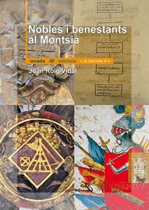 NOBLES I BENESTANTS AL MONTSIÀ | 9788496623194 | ROIG VIDAL, JOAN