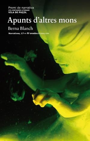 APUNTS D'ALTRES MONS | 9788415221456 | BLANC CHIRIVELLA, BERNA