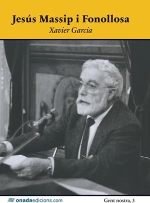 JESÚS MASSIP I FONOLLOSA | 9788415896289 | GARCIA PUJADES, XAVIER
