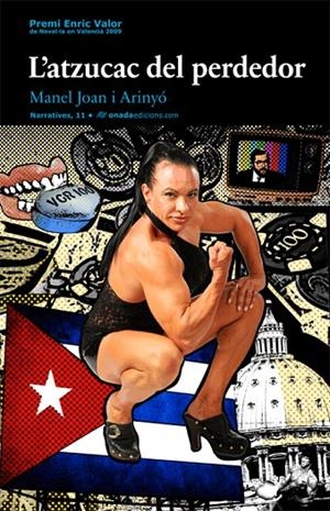 ATZUCAC DEL PERDEDOR, L' | 9788496623972 | JOAN I ARINYÓ, MANUEL