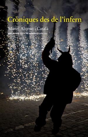 CRÒNIQUES DES DE L'INFERN | 9788415221920 | ALONSO CATALÀ, MANEL