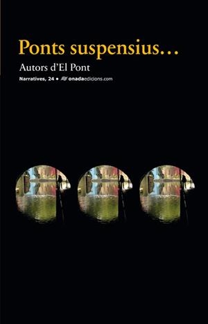PONTS SUSPENSIUS | 9788415221845 | COL·LECTIU EL PONT