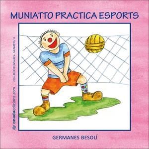 MUNIATTO PRACTICA ESPORTS | 9788415221036 | BESOLÍ MONTSERRAT, OLGA