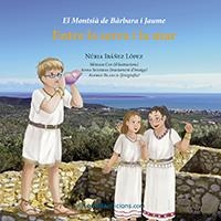 ENTRE LA SERRA I LA MAR | 9788415896876 | IBÁÑEZ LÓPEZ, NÚRIA