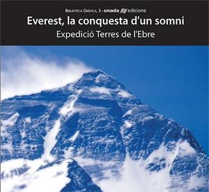 EVEREST. LA CONQUESTA D'UN SOMNI | 9788496623095 | TERRES DE L'EBRE