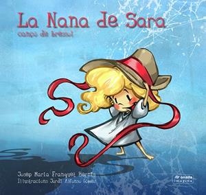 NANA DE SARA, LA | 9788415221111 | FRANQUET BERNÍS, JOSEP MARIA
