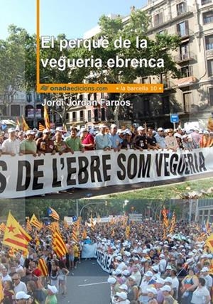 PERQUÈ DE LA VEGUERIA EBRENCA, EL | 9788496623866 | JORDAN FARNÓS, JORDI