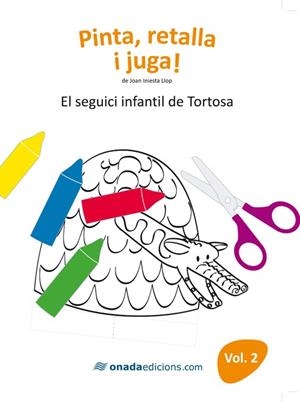 SEGUICI INFANTIL DE TORTOSA VOL.2, EL | 9788415221197 | INIESTA LLOP, JOAN