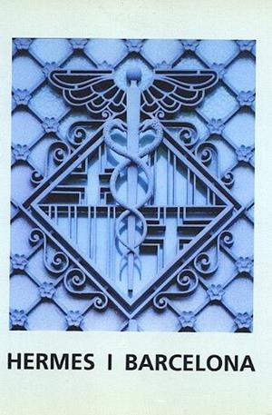HERMES I BARCELONA | 9788483346105 | GARCIA LÓPEZ, MARC ANTONI