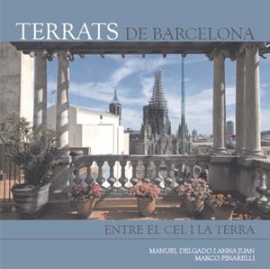 TERRATS DE BARCELONA | 9788496696273 | DELGADO, MANUEL / JUAN, ANNA / PINAR, MARCO