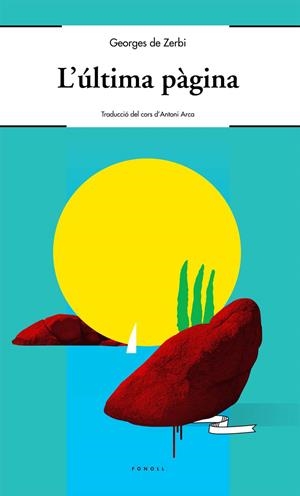 ÚLTIMA PÀGINA, L' | 9788493824266 | ZERBI, GEORGES DE