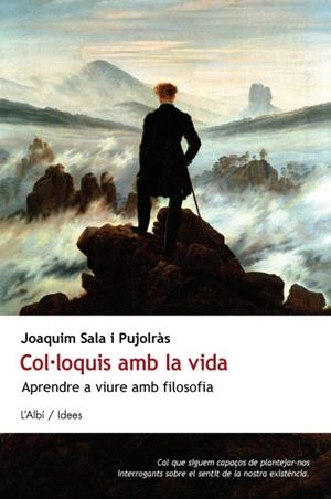 COL·LOQUIS AMB LA VIDA | 9788489751811 | SALA I PUJOLRÀS, JOAQUIM